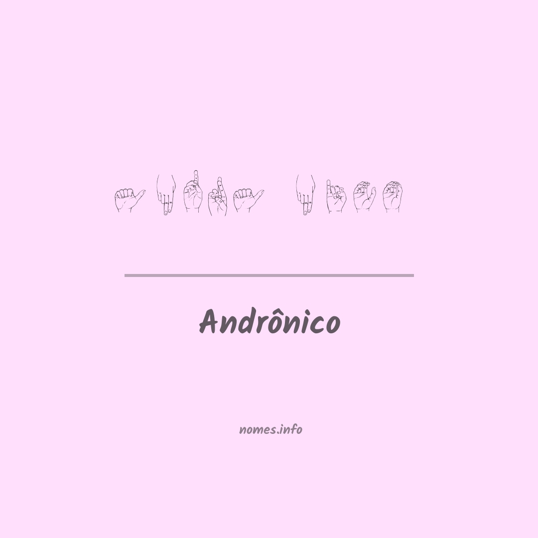 Andrônico em Libras
