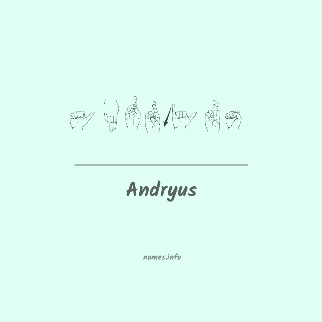 Andryus em Libras