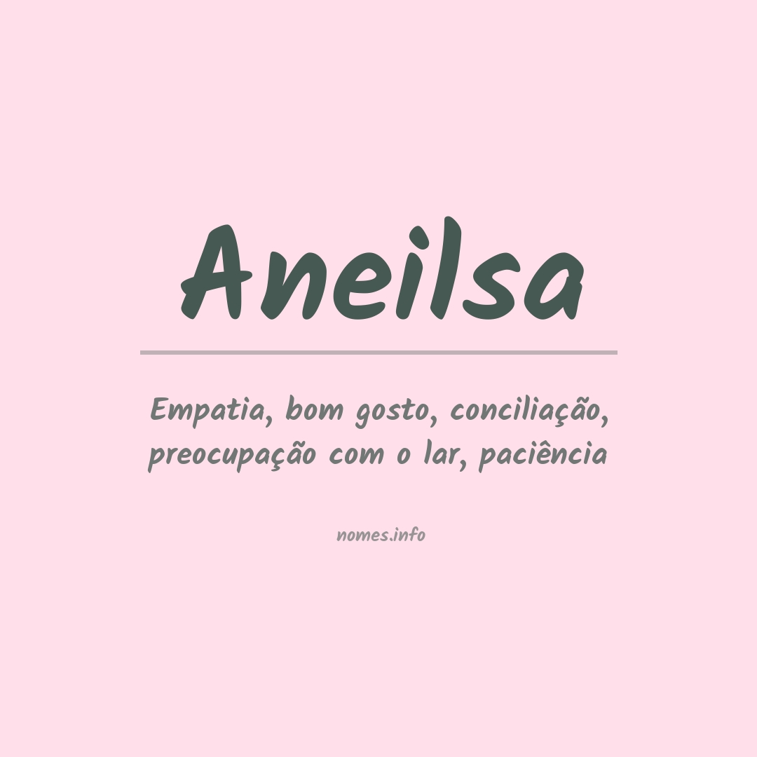 Significado do nome Aneilsa