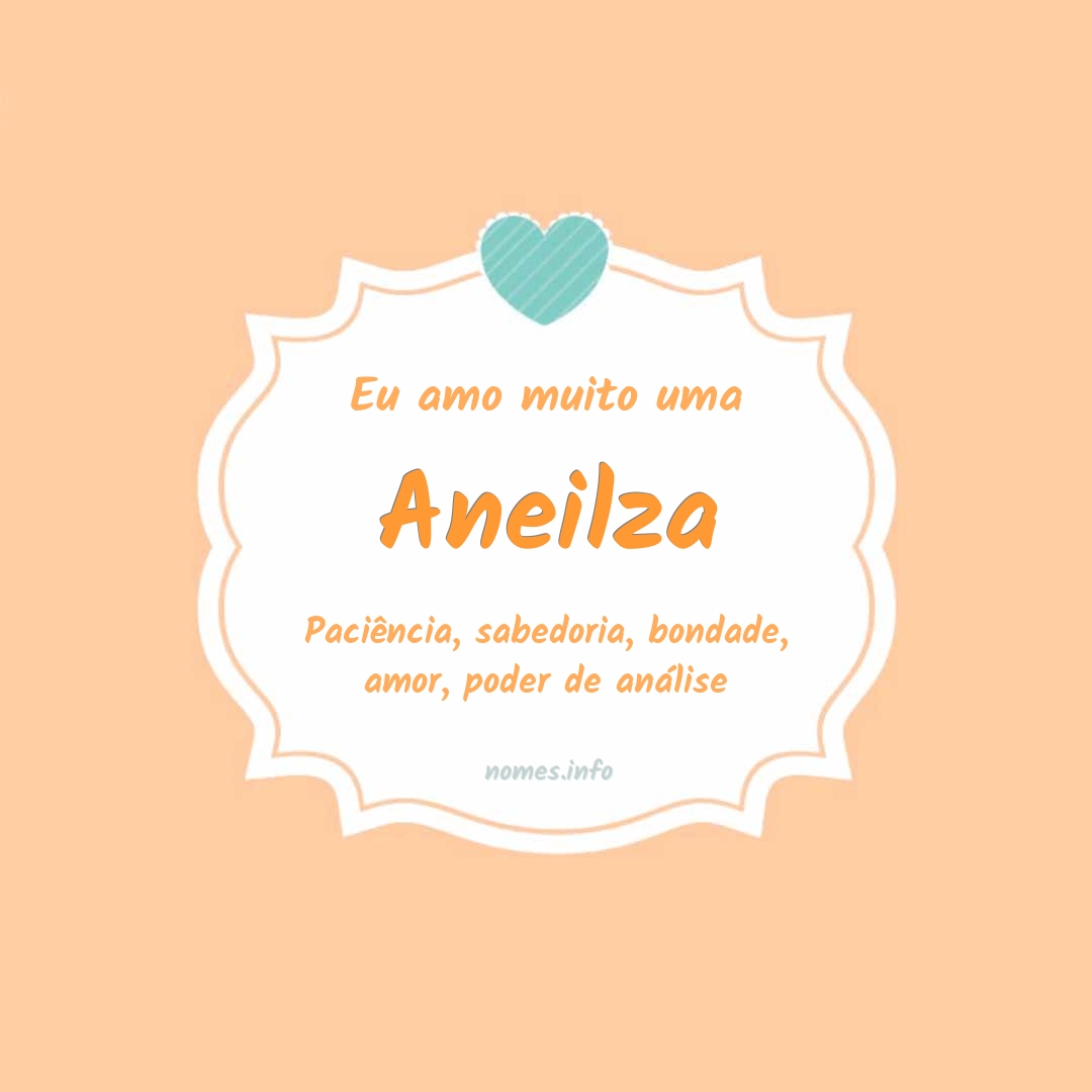 Eu amo muito Aneilza