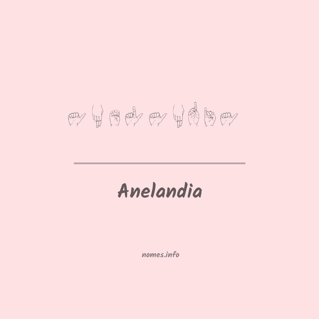 Anelandia em Libras