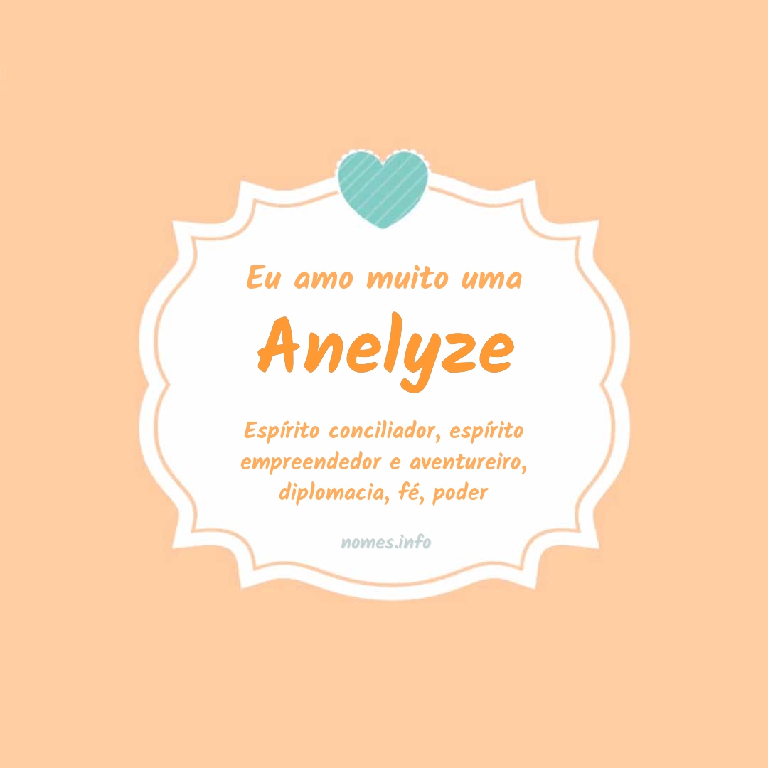 Eu amo muito Anelyze