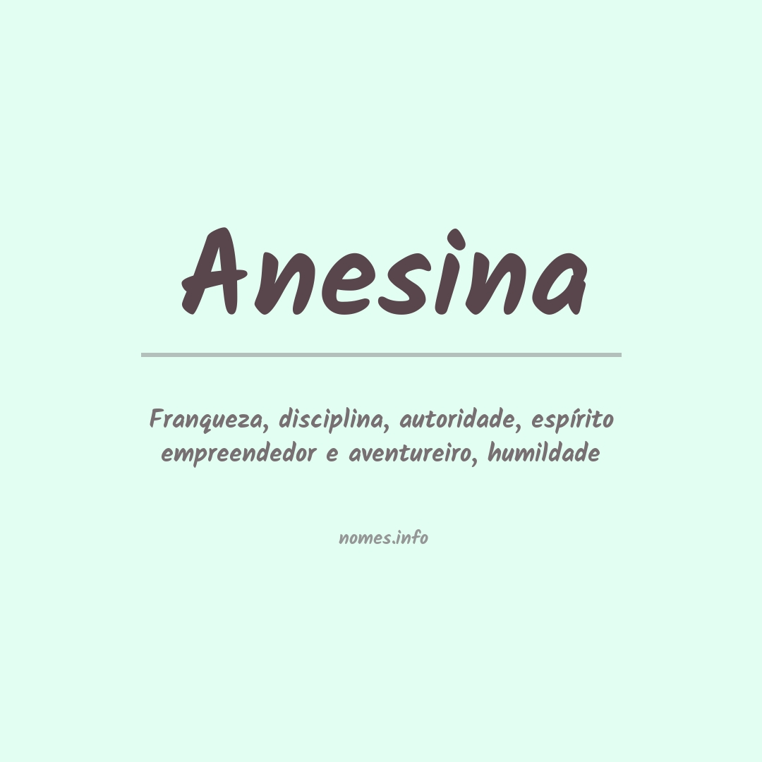 Significado do nome Anesina