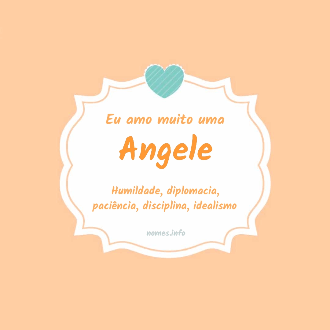 Eu amo muito Angele