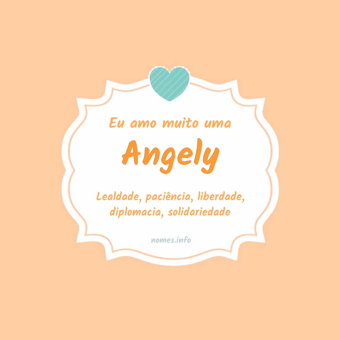 Eu amo muito Angely