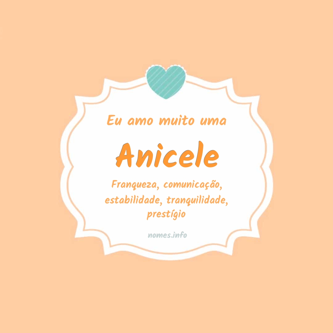 Eu amo muito Anicele