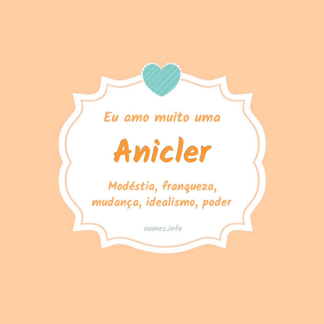 Eu amo muito Anicler