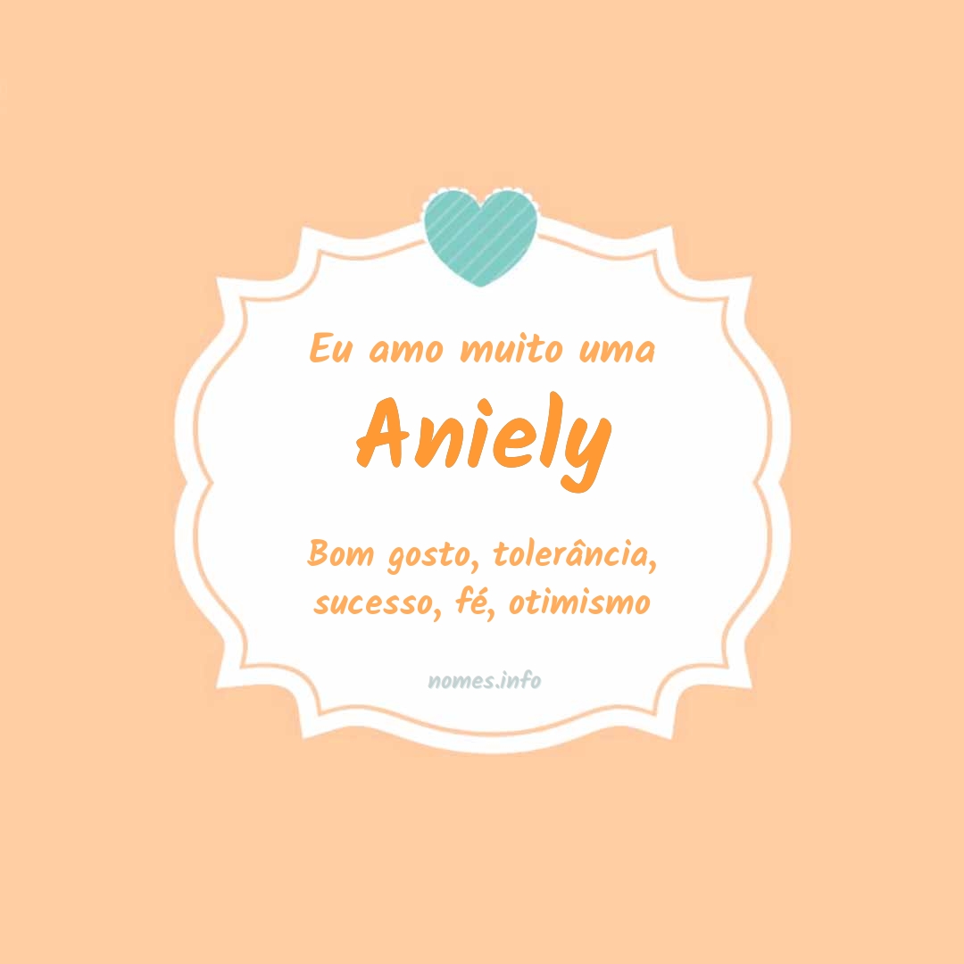 Eu amo muito Aniely