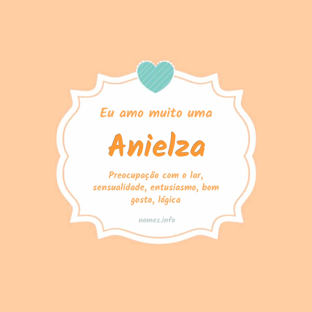 Eu amo muito Anielza