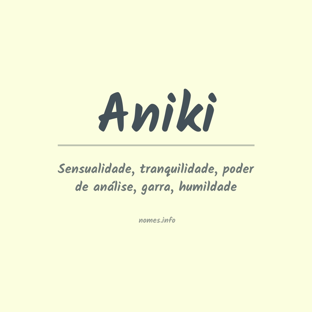 Significado do nome Aniki