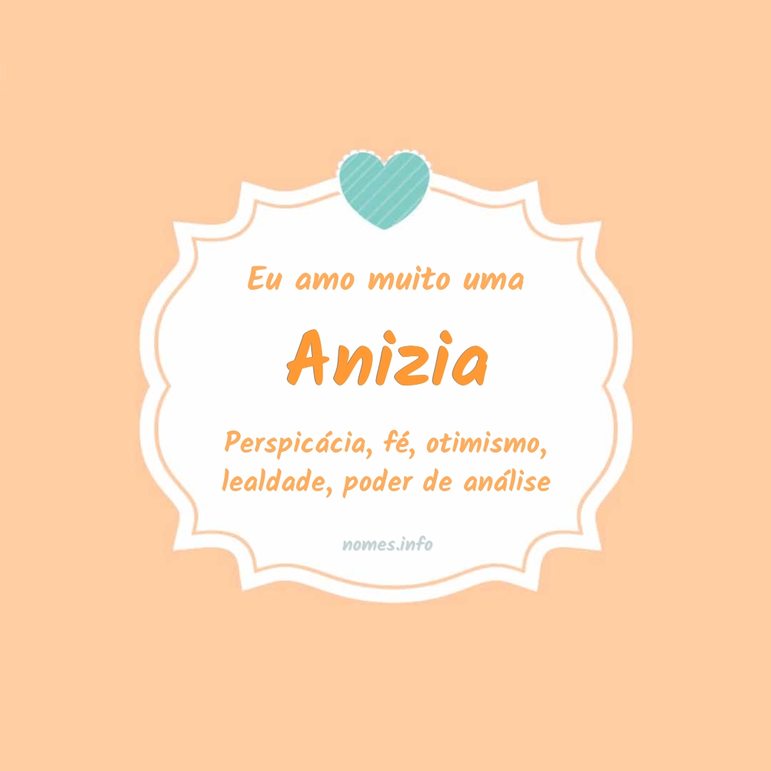 Eu amo muito Anizia