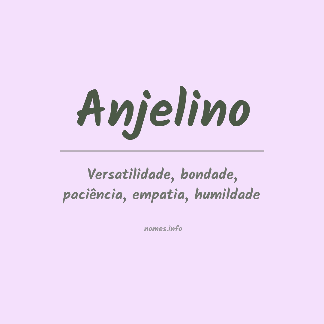 Significado do nome Anjelino