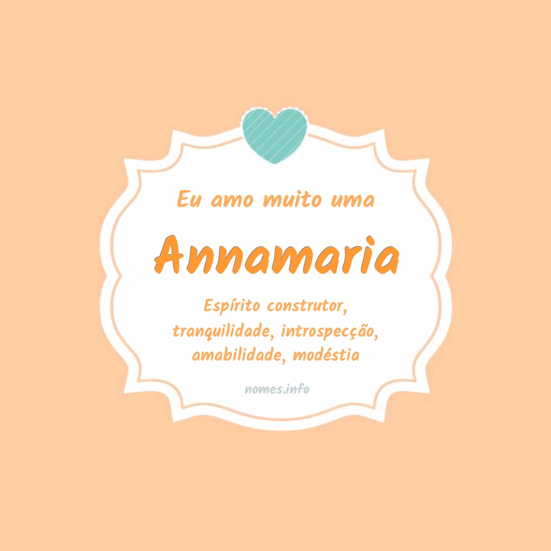 Eu amo muito Annamaria Eu amo muito Annamaria