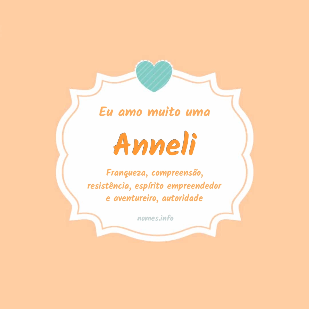 Eu amo muito Anneli