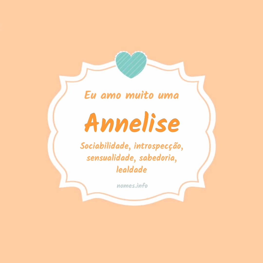 Eu amo muito Annelise