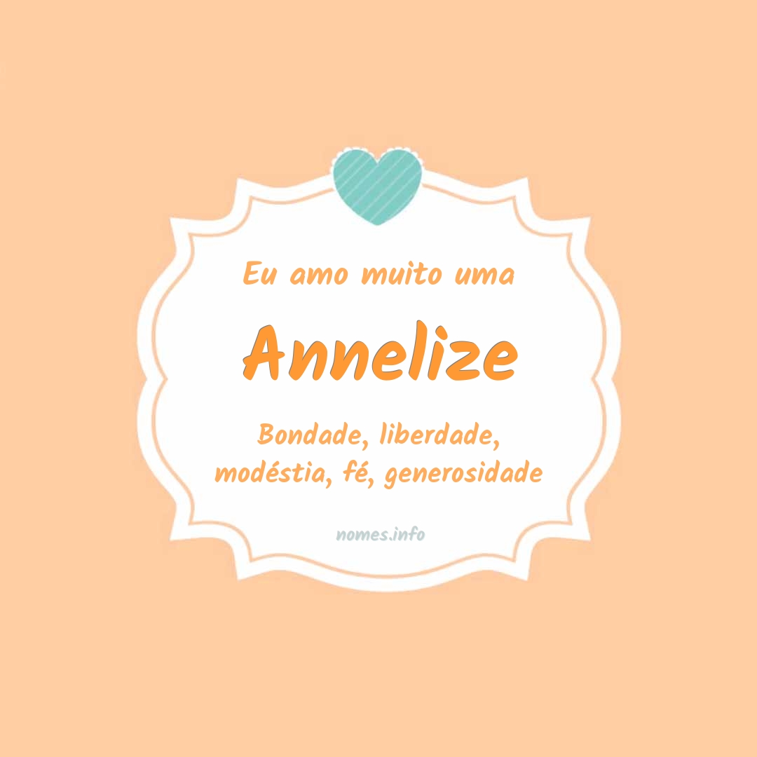 Eu amo muito Annelize