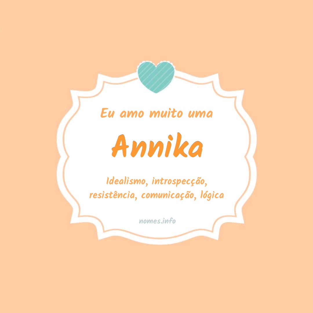 Eu amo muito Annika