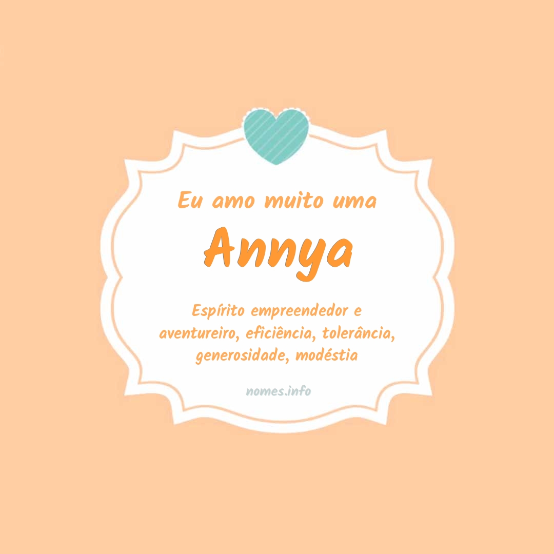 Eu amo muito Annya