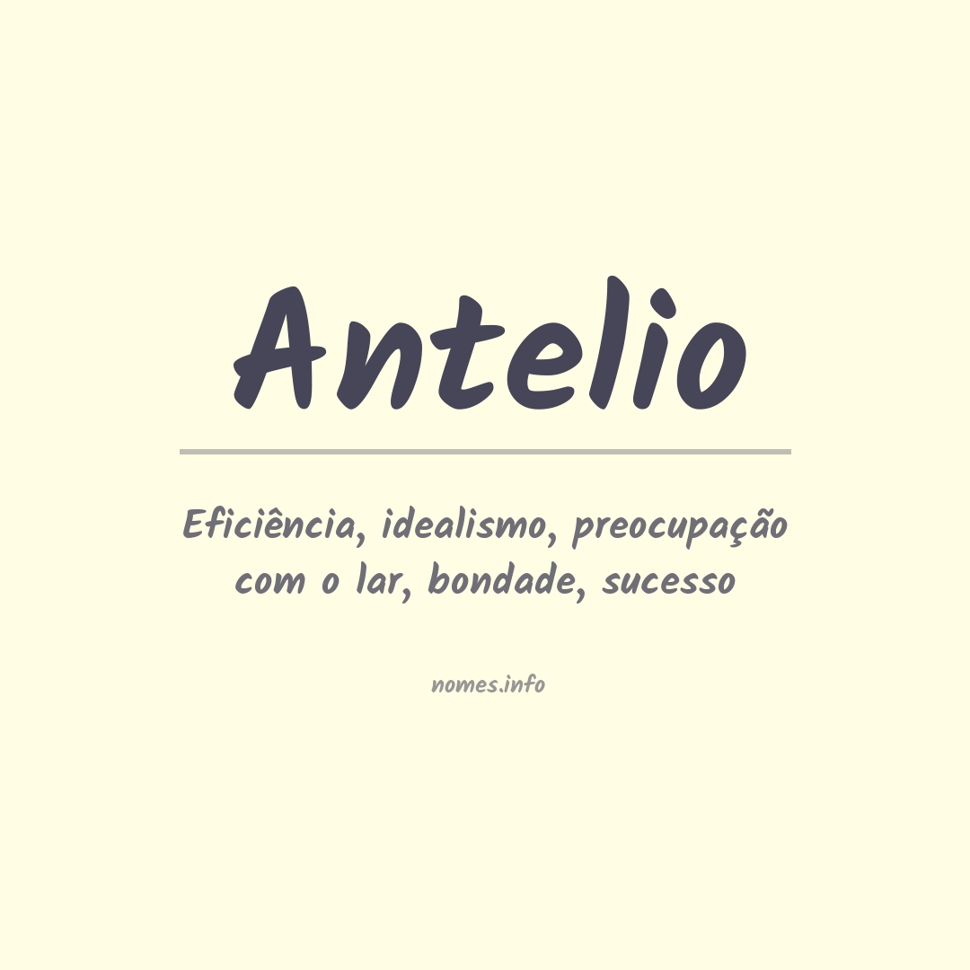 Significado do nome Antelio