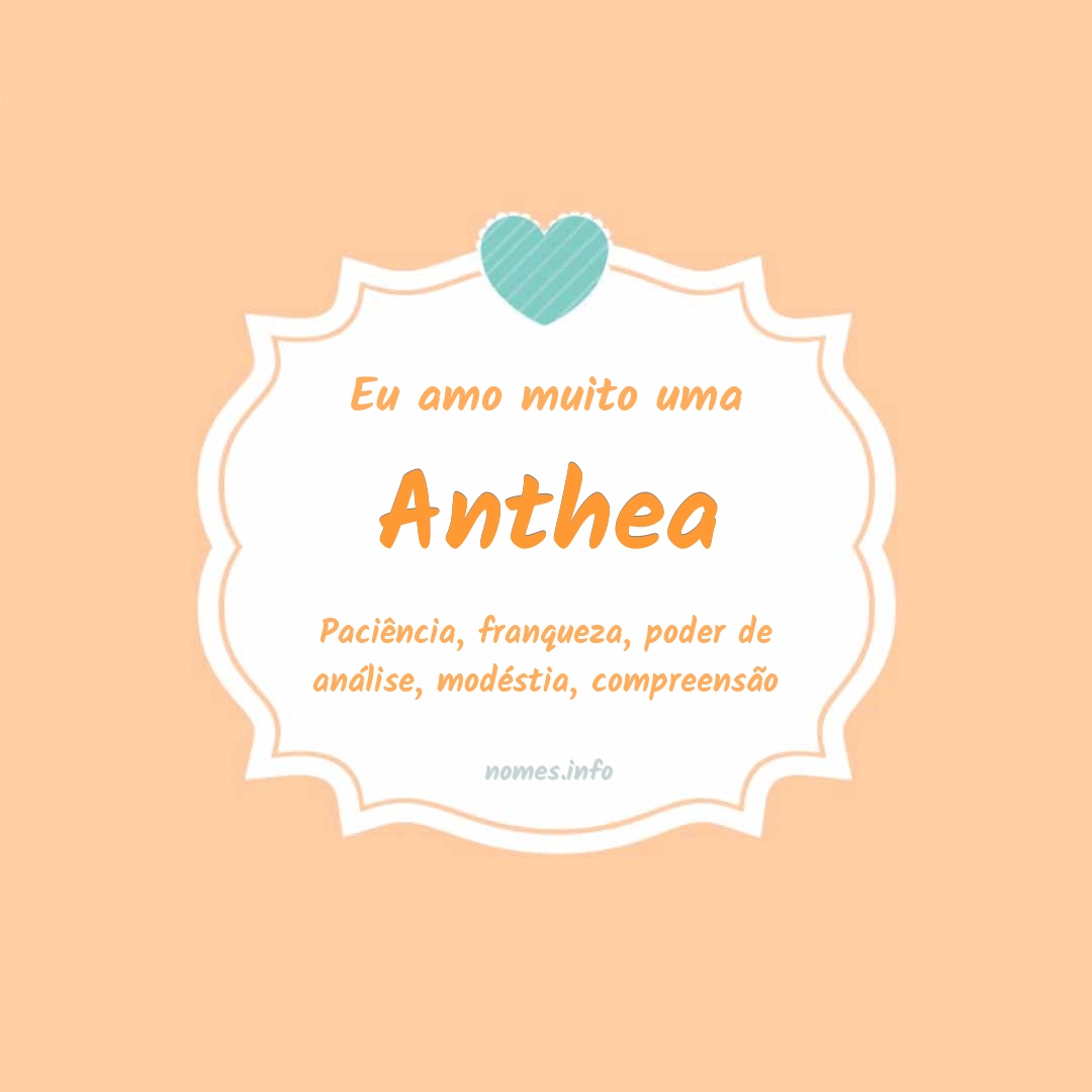 Eu amo muito Anthea