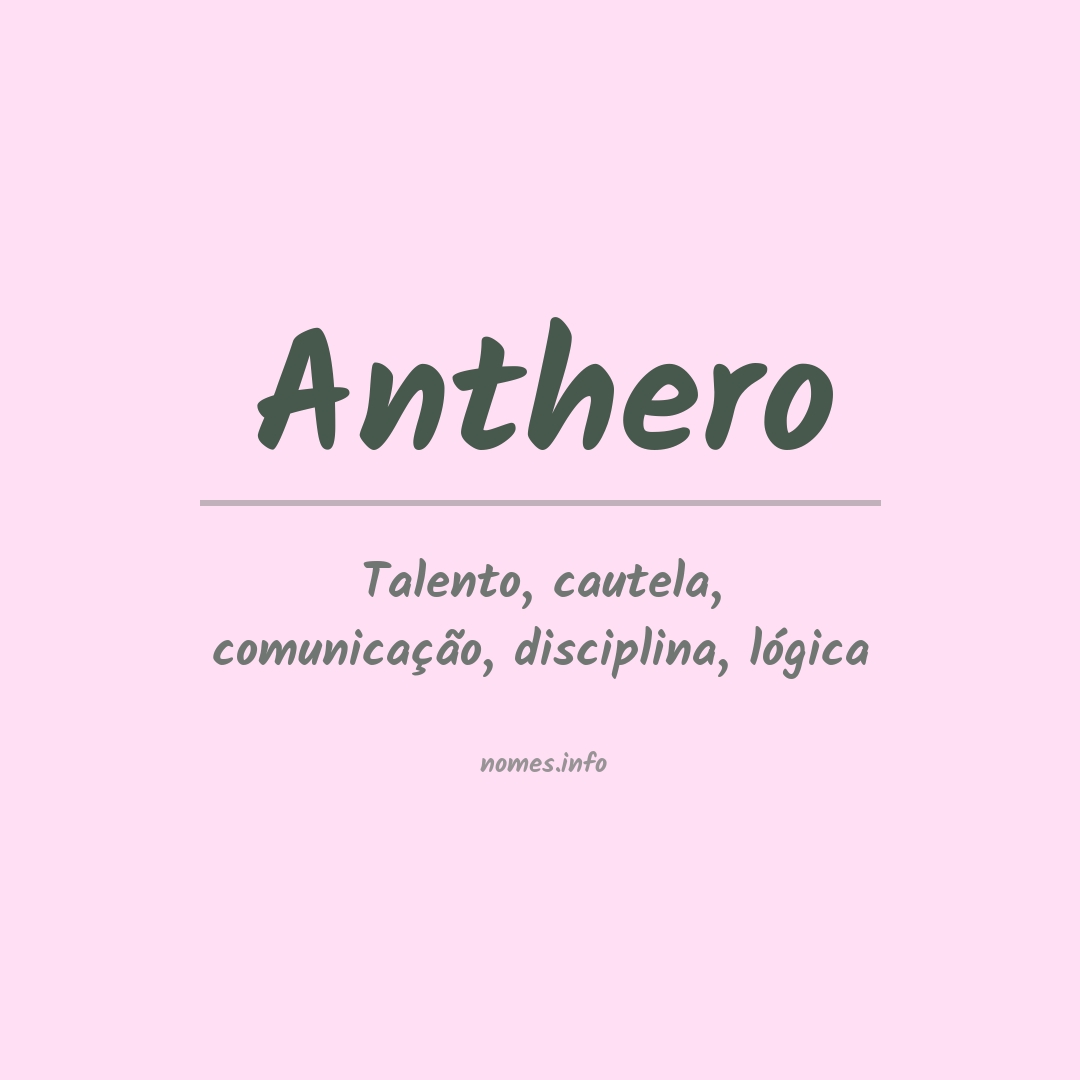 Significado do nome Anthero