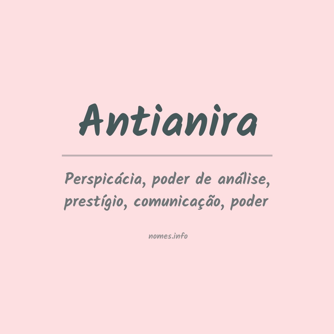 Significado do nome Antianira