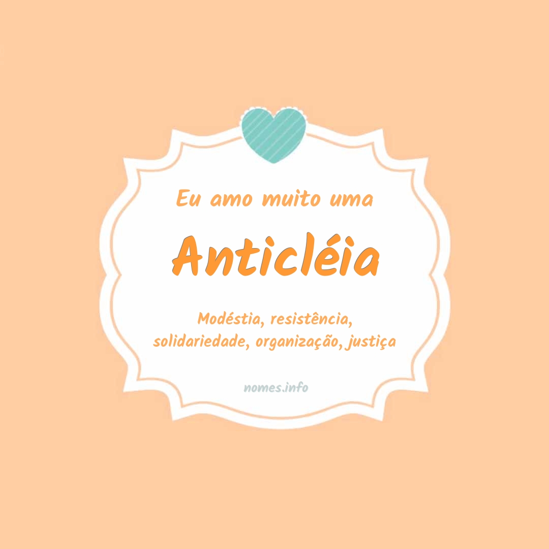 Eu amo muito Anticléia Eu amo muito Anticléia