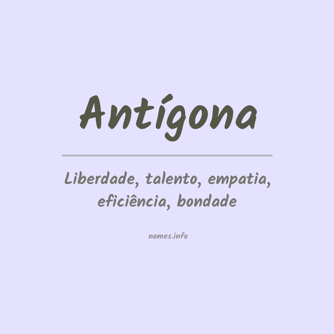 Significado do nome Antígona