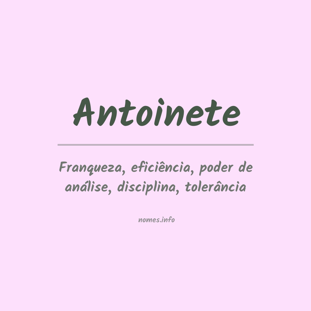 Significado do nome Antoinete