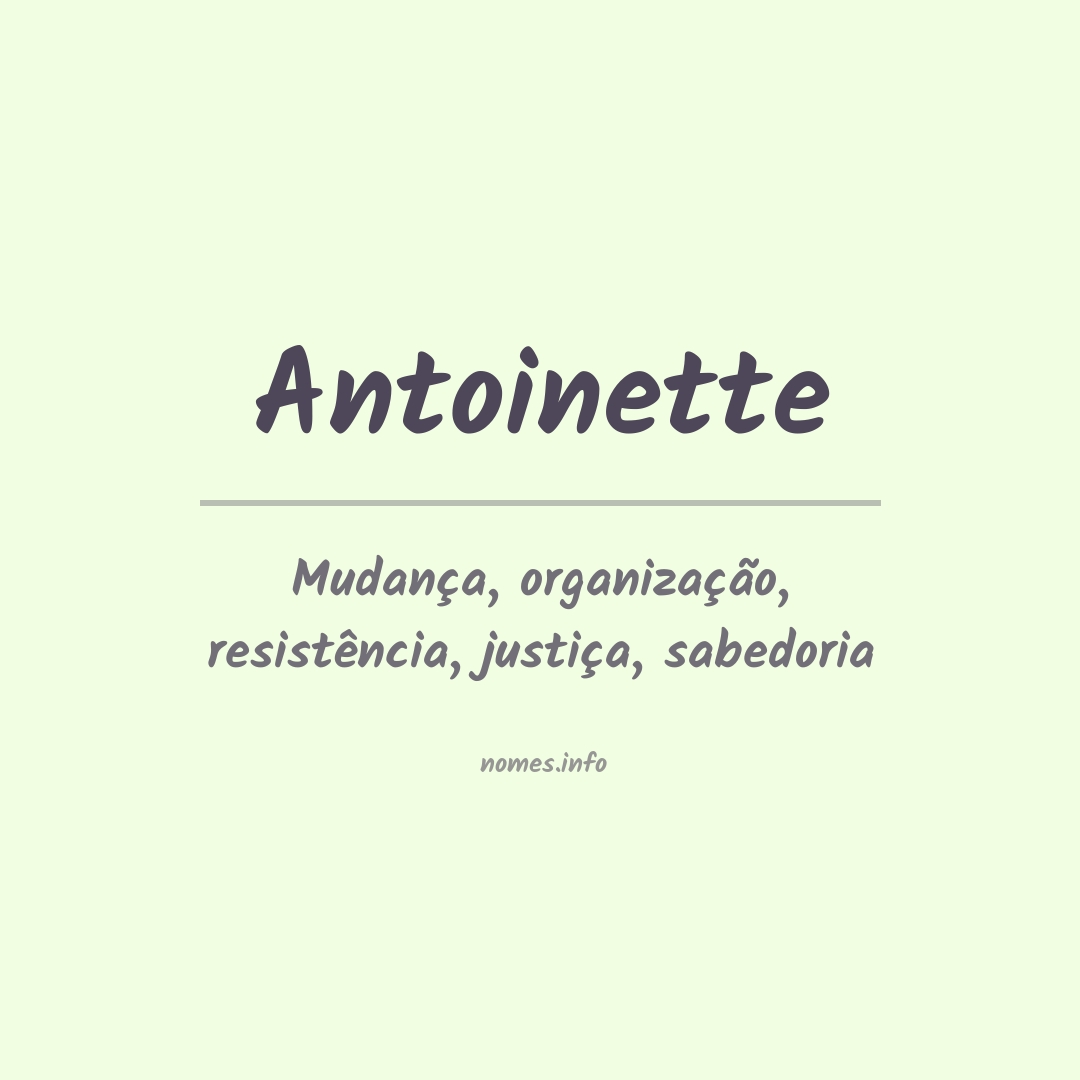 Significado do nome Antoinette