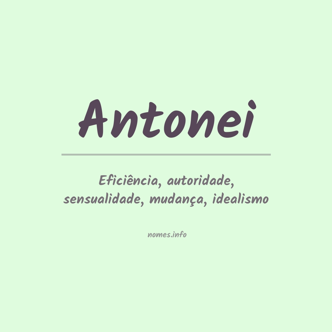 Significado do nome Antonei