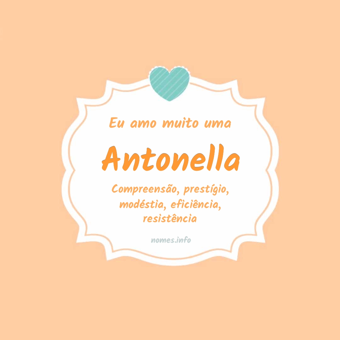 Eu amo muito Antonella