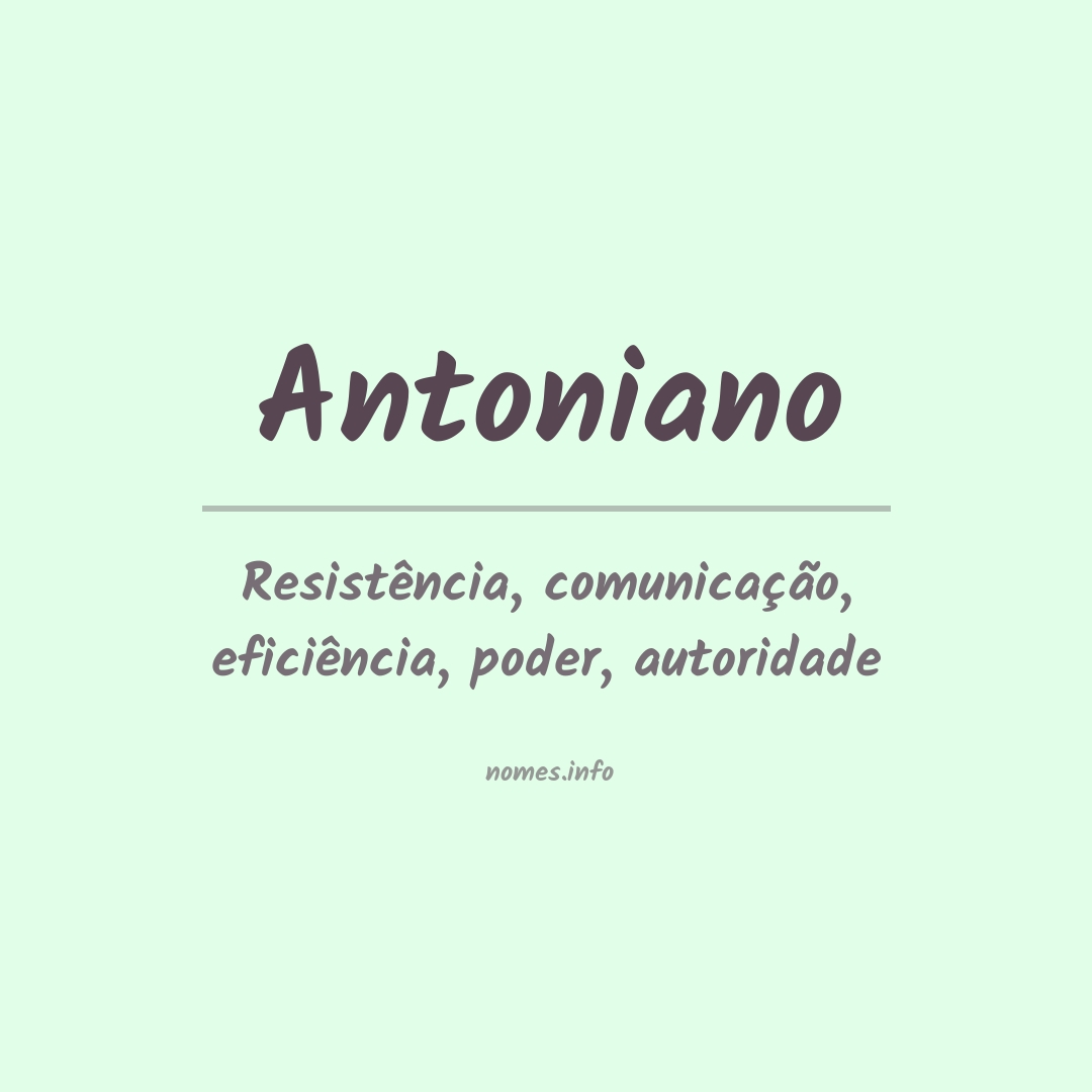 Significado do nome Antoniano