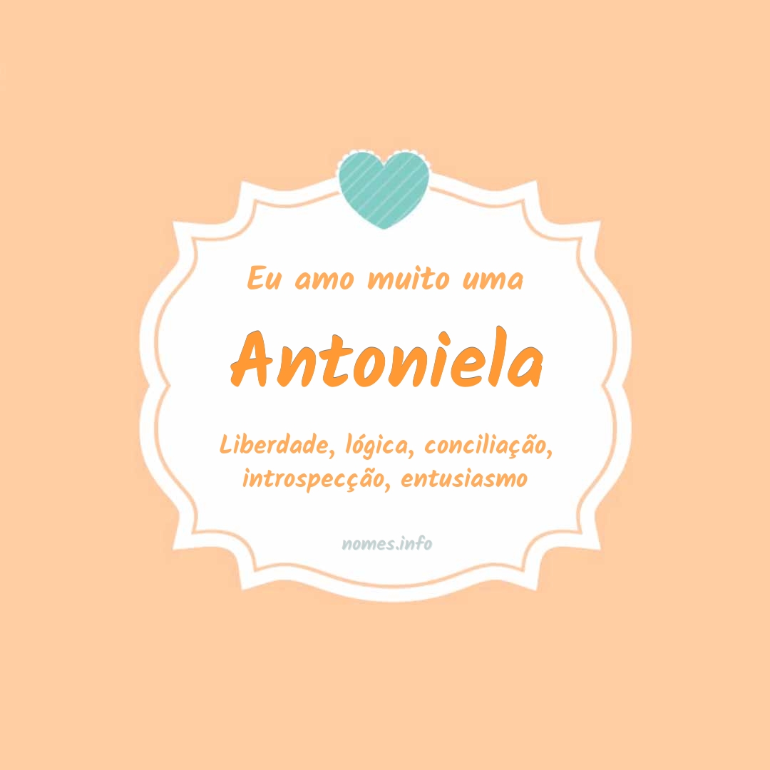 Eu amo muito Antoniela