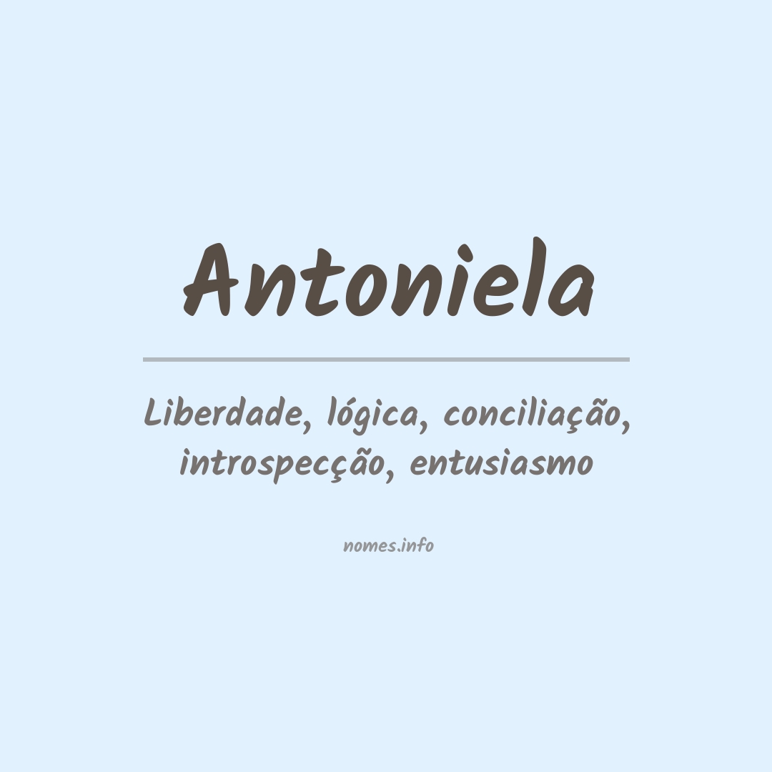Significado do nome Antoniela
