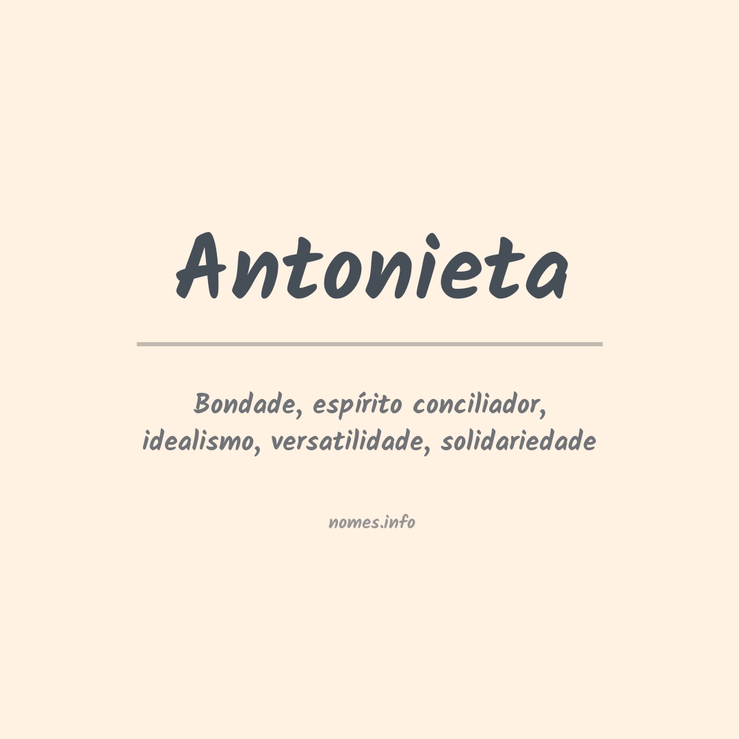 Significado do nome Antonieta