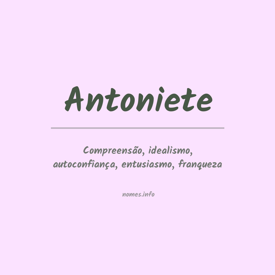 Significado do nome Antoniete
