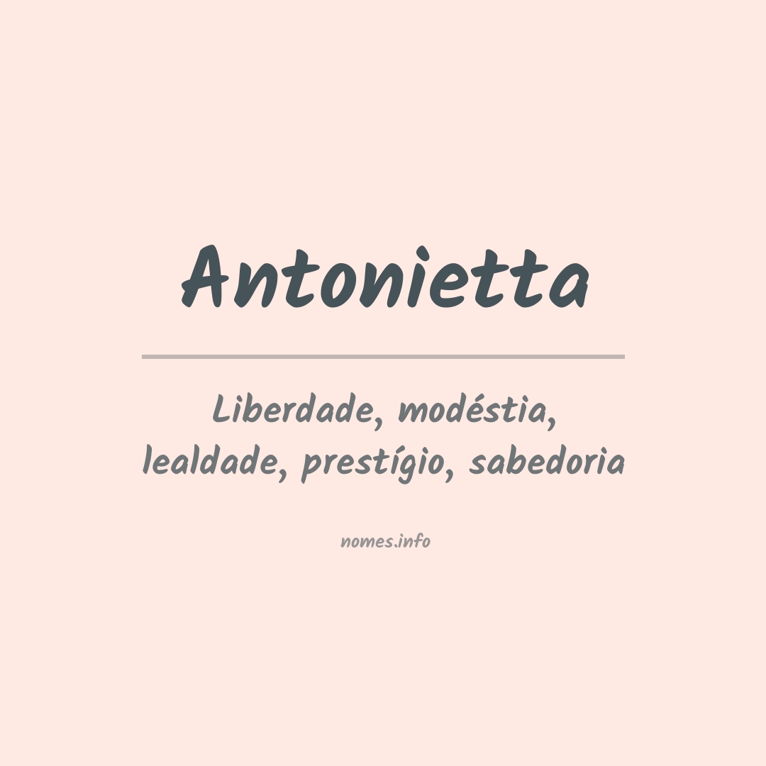 Significado do nome Antonietta