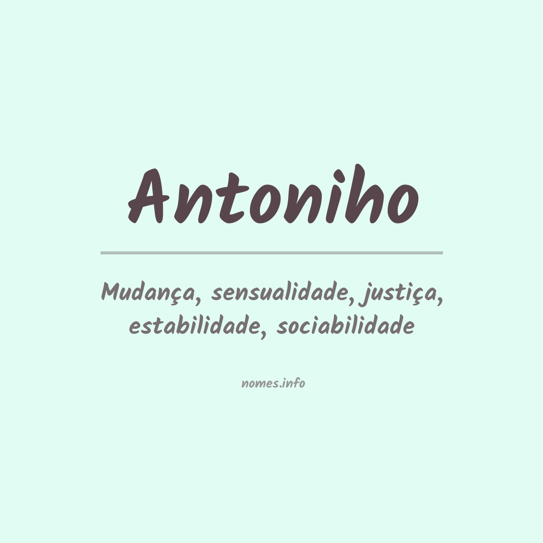 Significado do nome Antoniho
