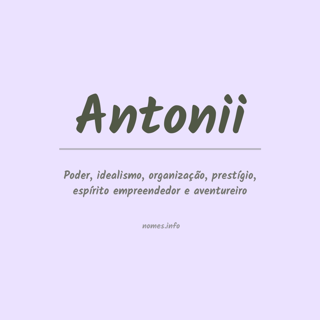 Significado do nome Antonii