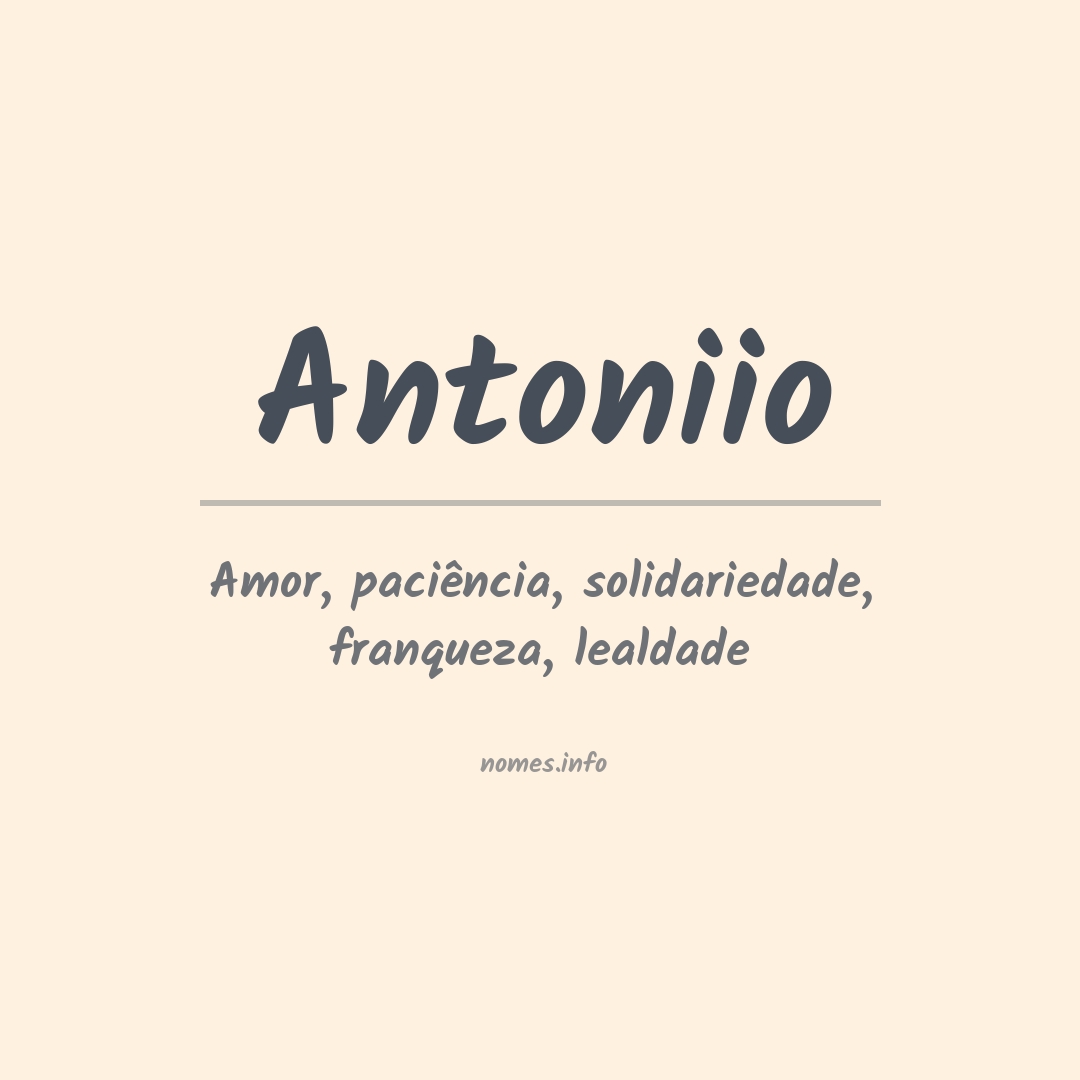 Significado do nome Antoniio