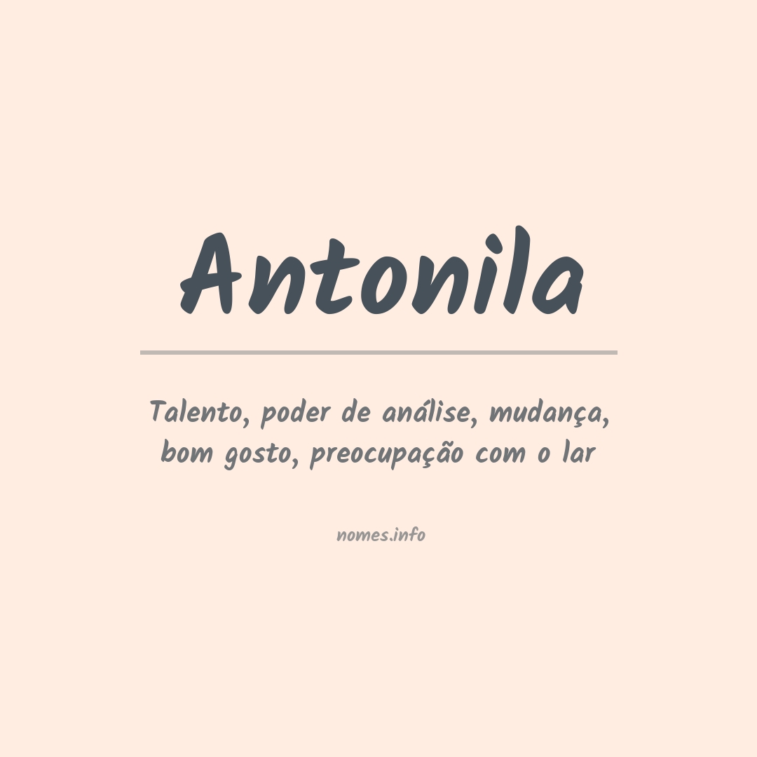Significado do nome Antonila