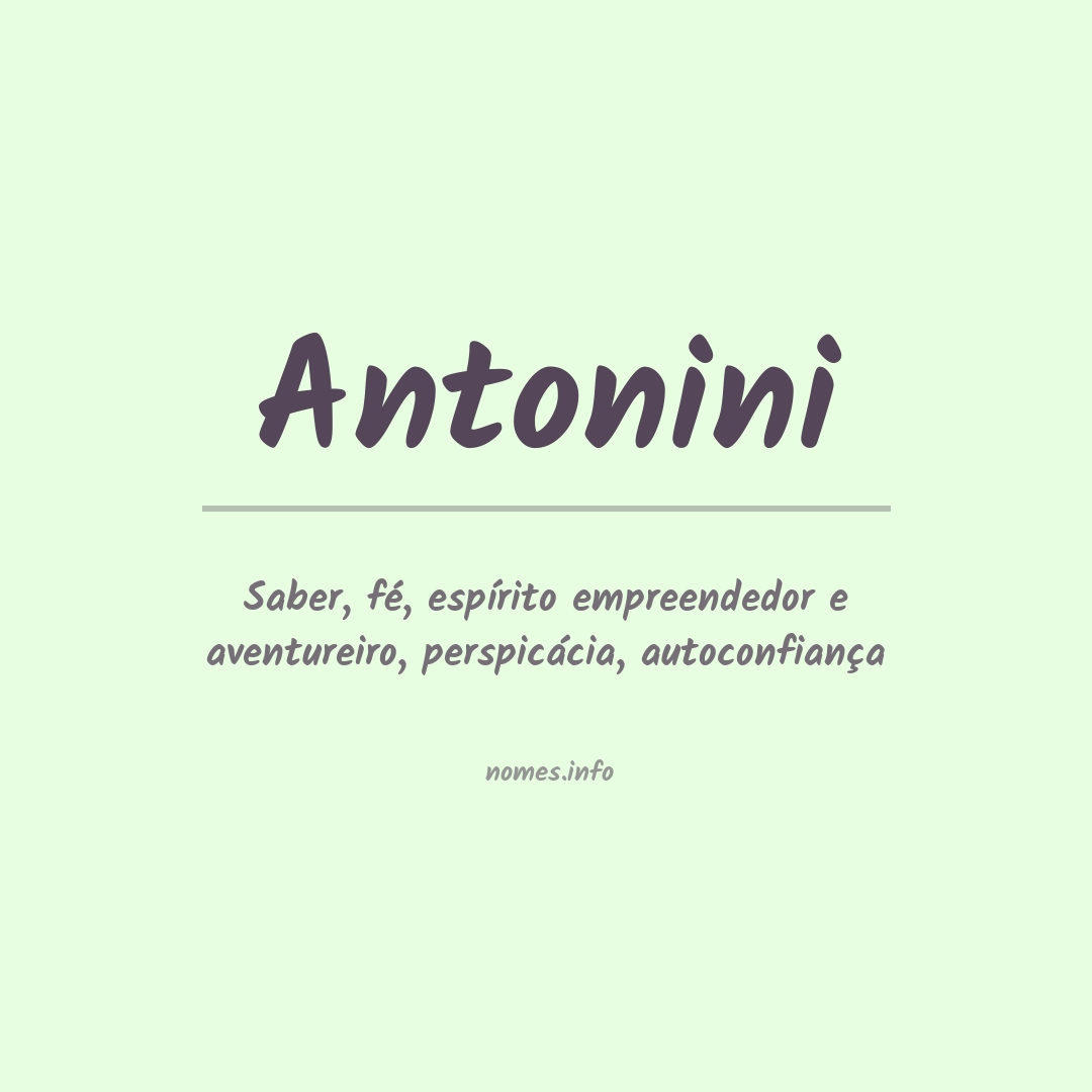 Significado do nome Antonini