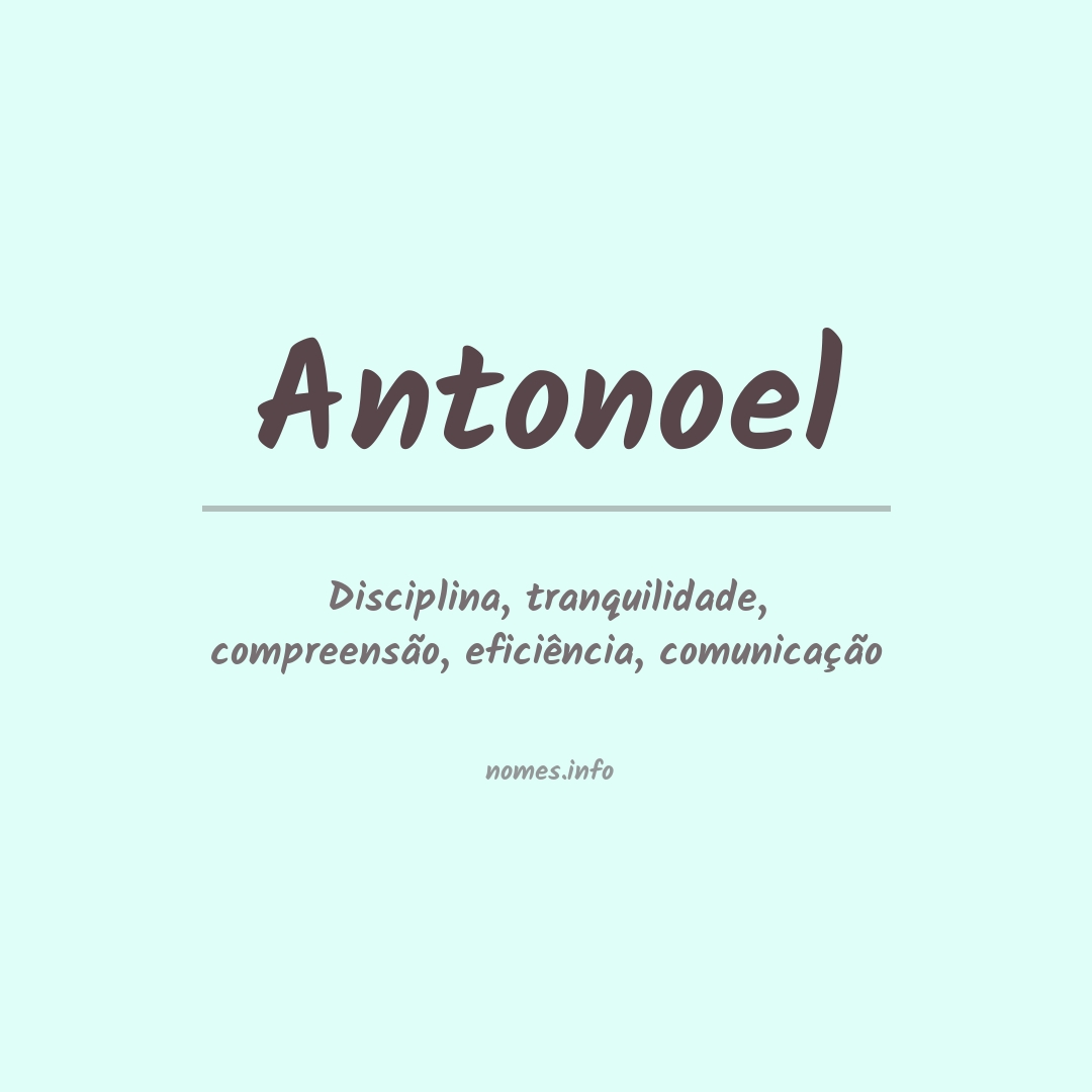 Significado do nome Antonoel