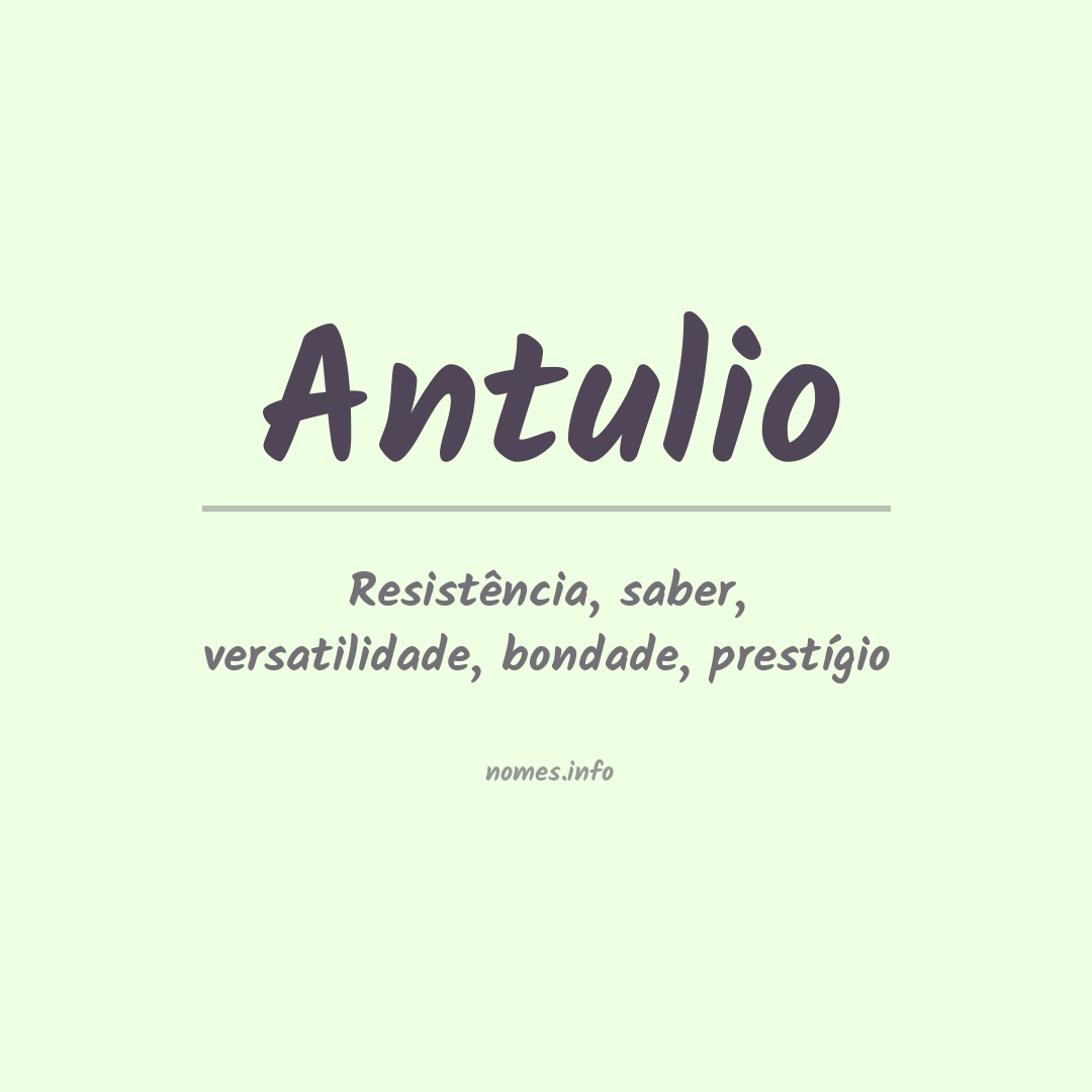 Significado do nome Antulio