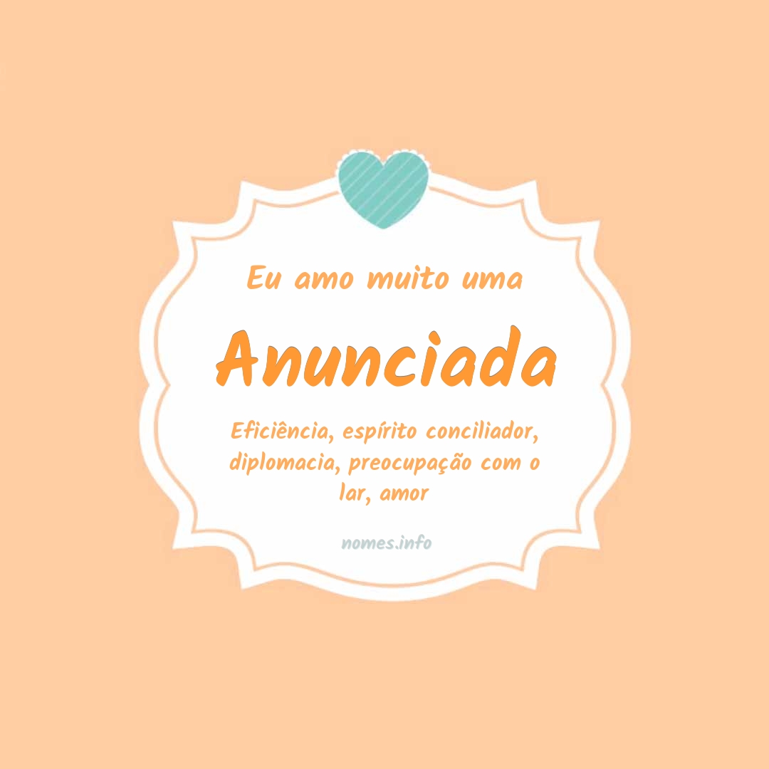 Eu amo muito Anunciada