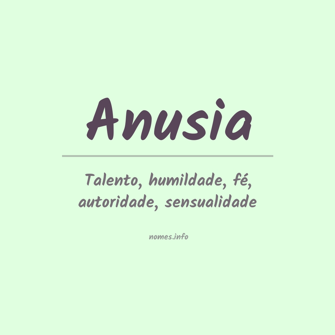 Significado do nome Anusia