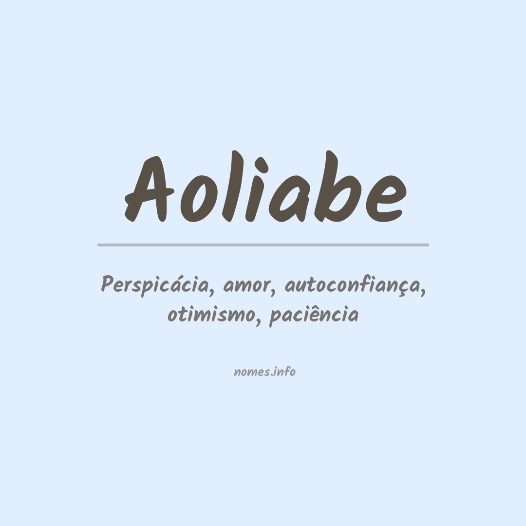 Significado do nome Aoliabe