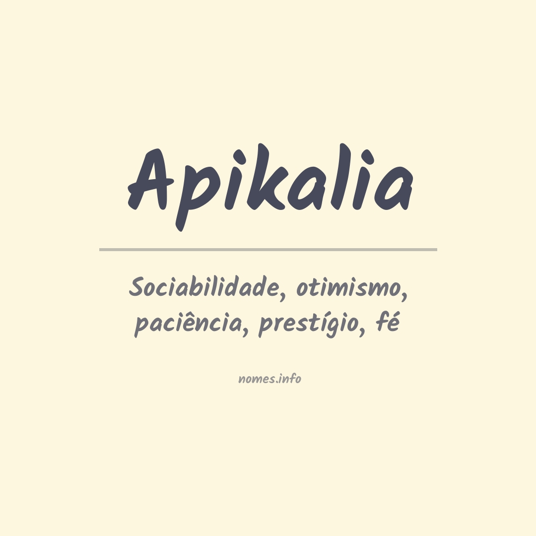 Significado do nome Apikalia