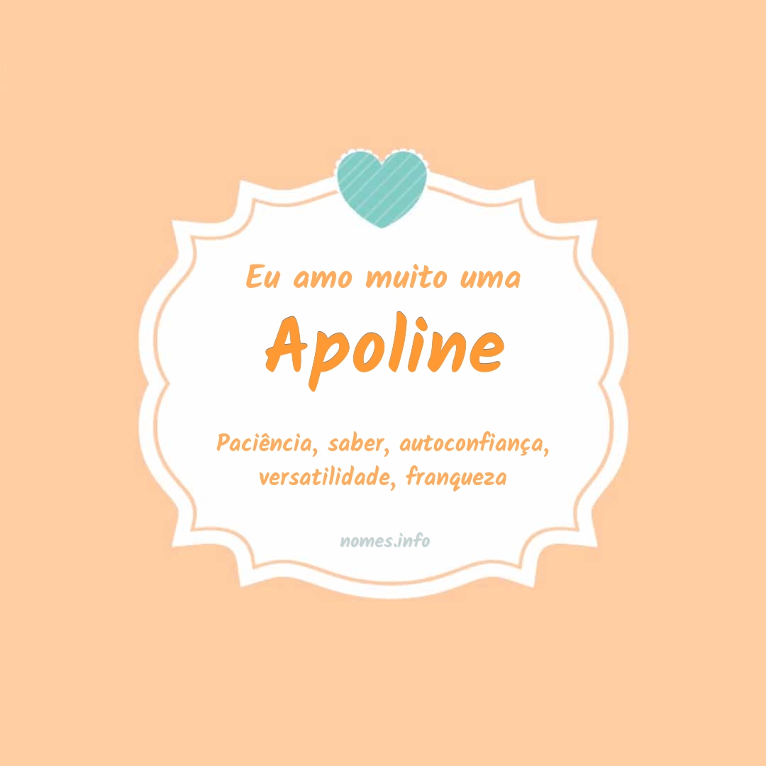 Eu amo muito Apoline